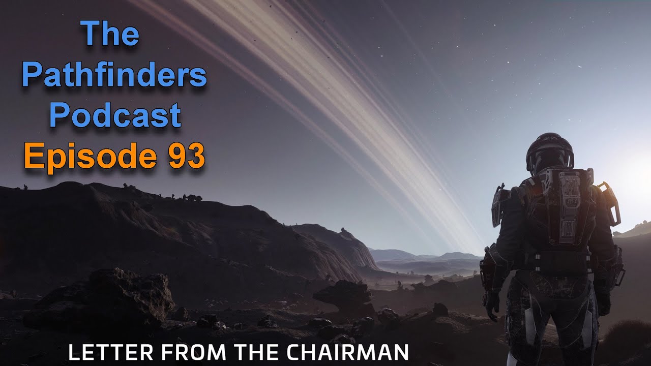 The Letter From The Chairman | The Pathfinder's Podcast Ep 93