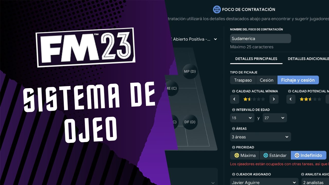 Descubre los secretos para un buen SISTEMA DE OJEO y FOCO DE CONTRATACIÓN en football manager 23
