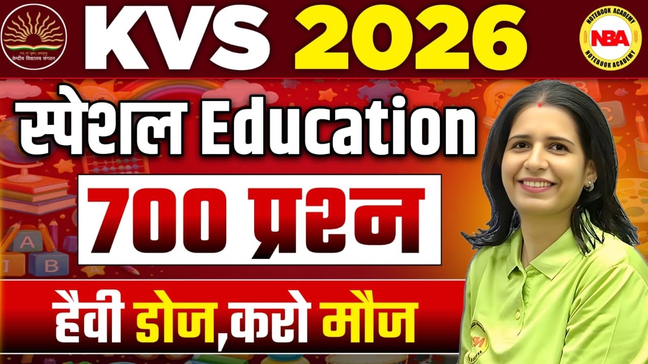 KVS Special Education 700 प्रश्न 🔥 | 1 Class Complete Revision | Heavy Dose | Mannu Rathee Mam