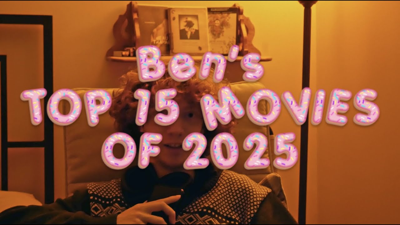 My Top 15 Films of 2025