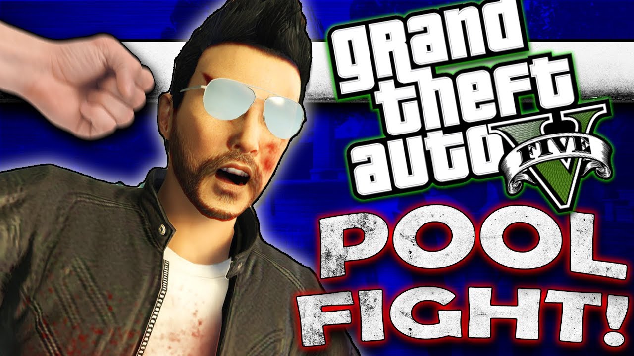 GTA 5  - Pool Fight!, CRUE vs Tumblr and 