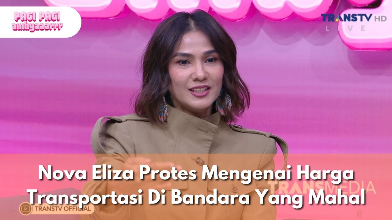 Nova Eliza Protes Mengenai Harga Transportasi Di Bandara Yang Mahal - PAGI PAGI AMBYAR (29/1/26) P1