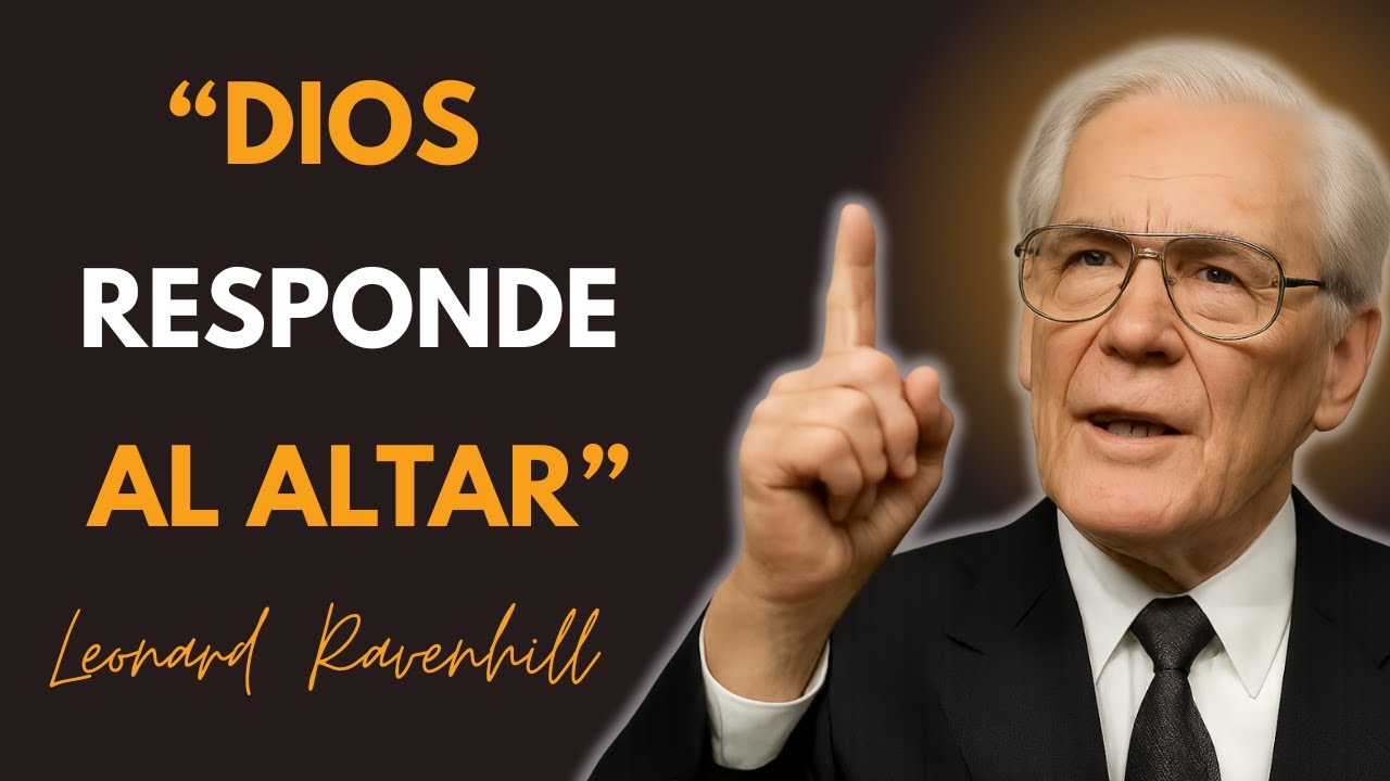 “DIOS RESPONDE AL ALTAR” | Leonard Ravenhill