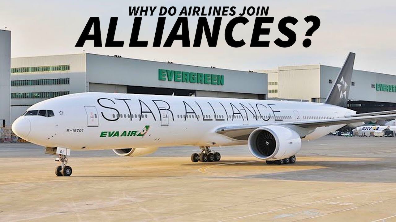 Why do AIRLINES Join ALLIANCES?