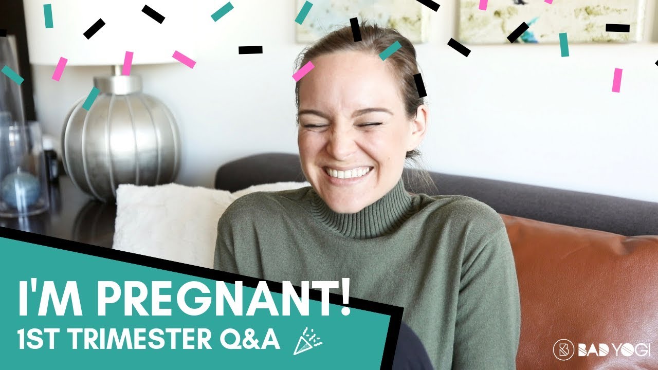 Bad Yogi 1st Trimester Pregnancy Q&A