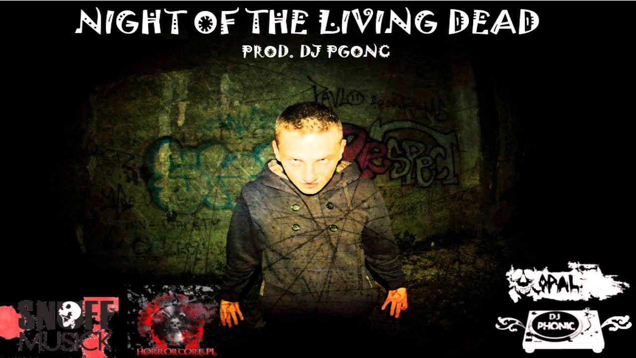 02 Night of the living dead (prod.Dj Phonic)