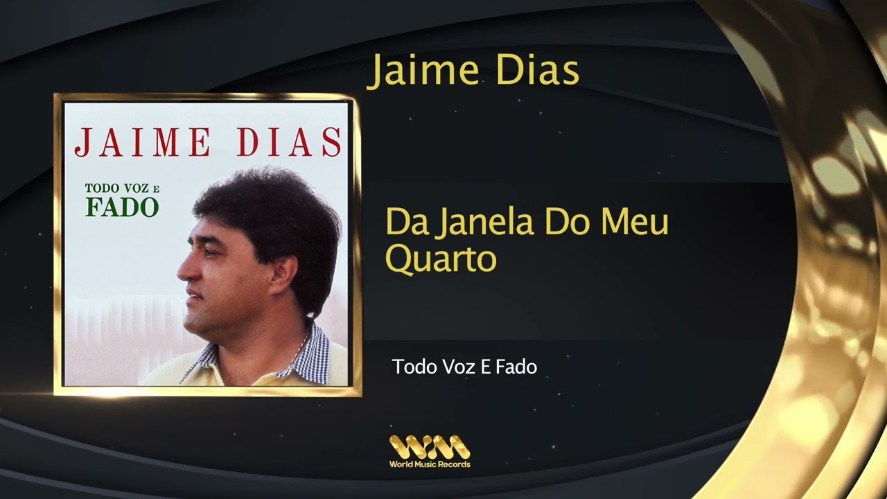 Jaime Dias - Da Janela Do Meu Quarto