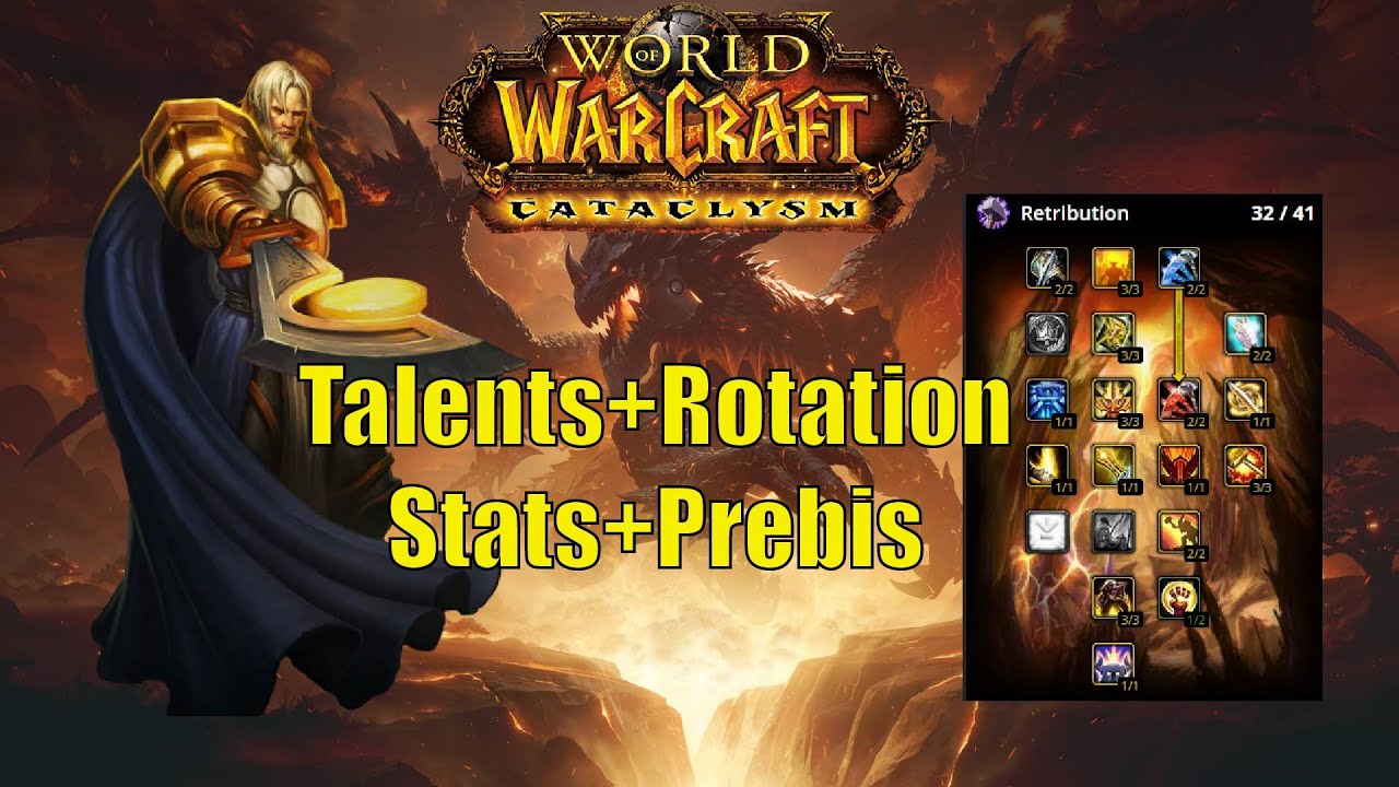 CATACLYSM RETRIBUTION PALADIN GUIDE - WoW Classic
