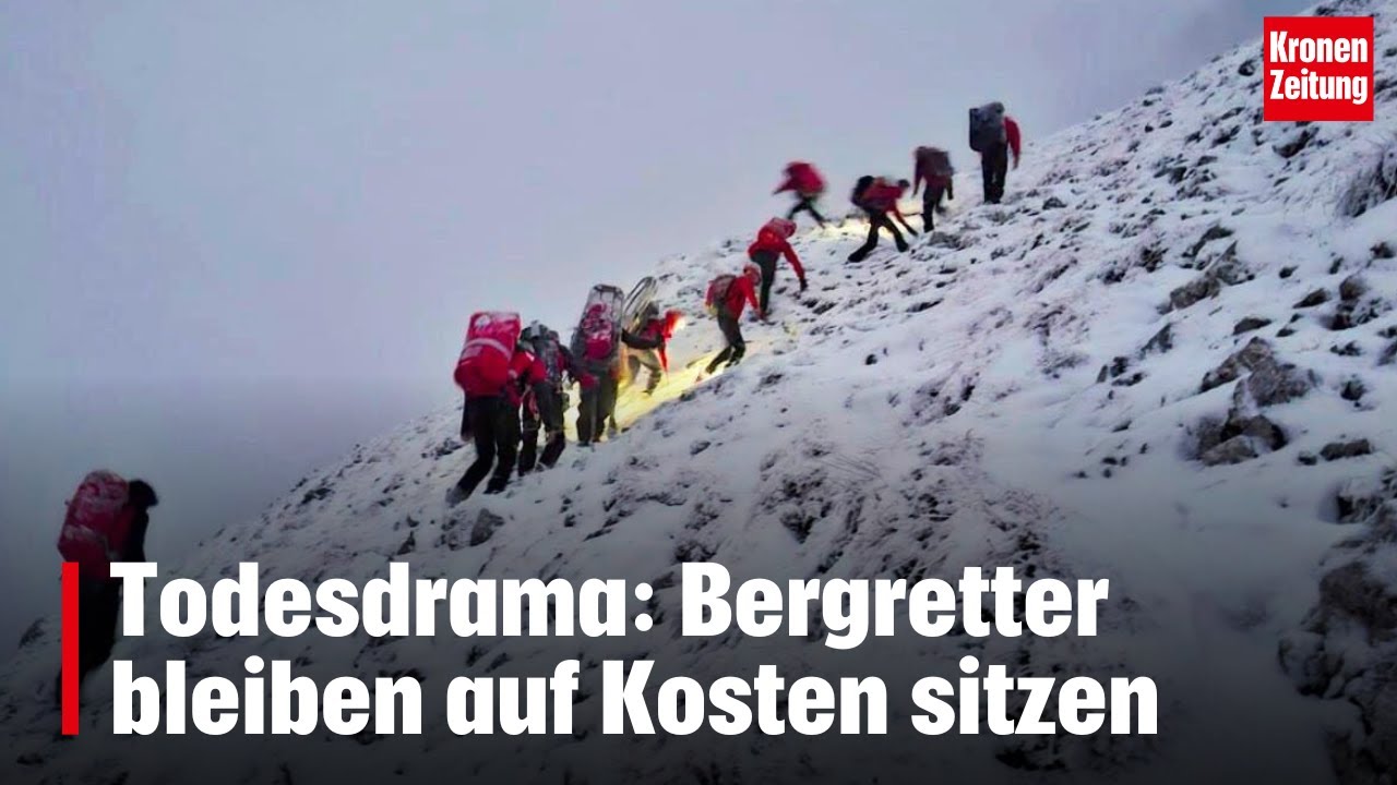Todesdrama: Bergretter bleiben auf Kosten sitzen | krone.tv NEWS