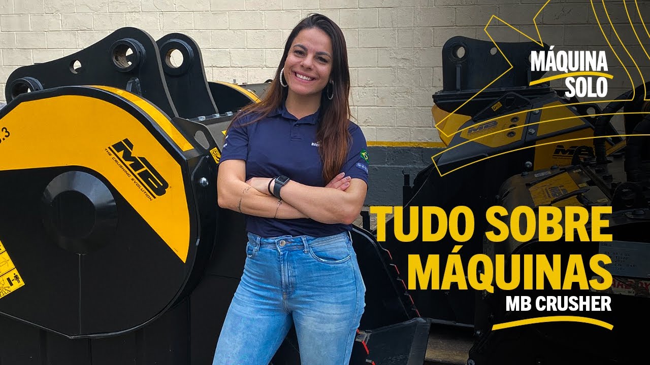 TUDO SOBRE M&Aacute;QUINAS | Detalhes das ca&ccedil;ambas MB CRUSHER com Mariana Dini