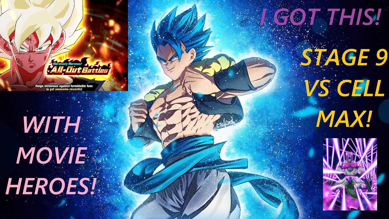 SERIOUSLY SERIOUS RNG BATTLES RETURN! STAGE 9 VS  CELL MAX WITH MOVIE HEROES! DBZ Dokkan Battle!