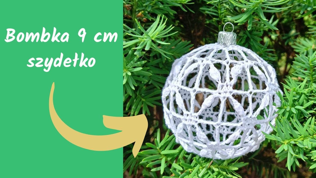 #szydełkowaniebajeryeli Jak Zrobić? Bombka Listki Na Choinkę Szydełko/ Christmas balls tutorial