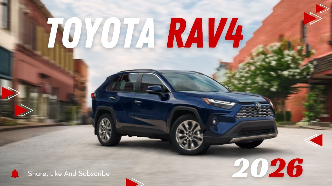 2026 Toyota RAV4 &ndash; All-New Hybrid SUV Revealed!
