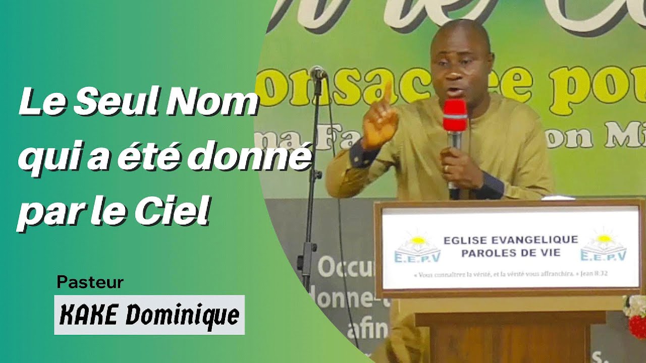 Le seul Nom qui a été donné par le Ciel