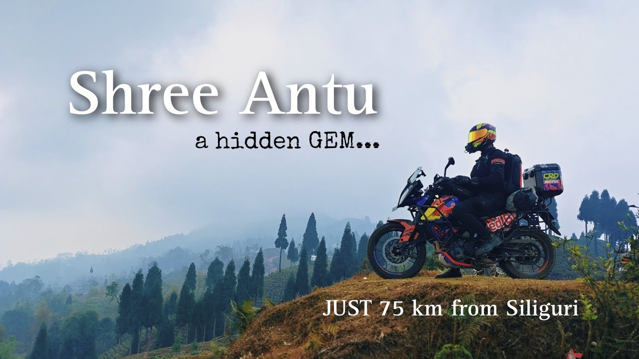 shree antu ilam nepal | just 75km from Siliguri | a heavenly destination for your weekend trip