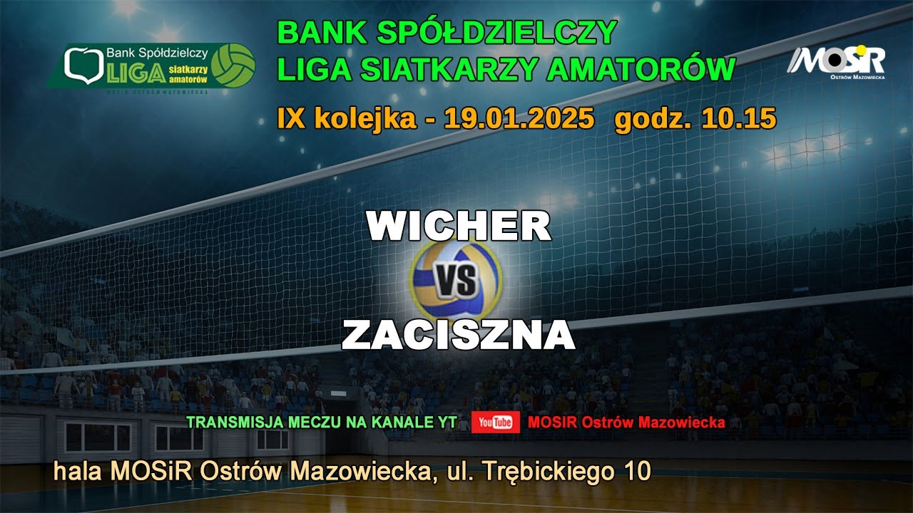 Rozgrywki BSLSA 2024/2025 - IX kolejka - WICHER - ZACISZNA