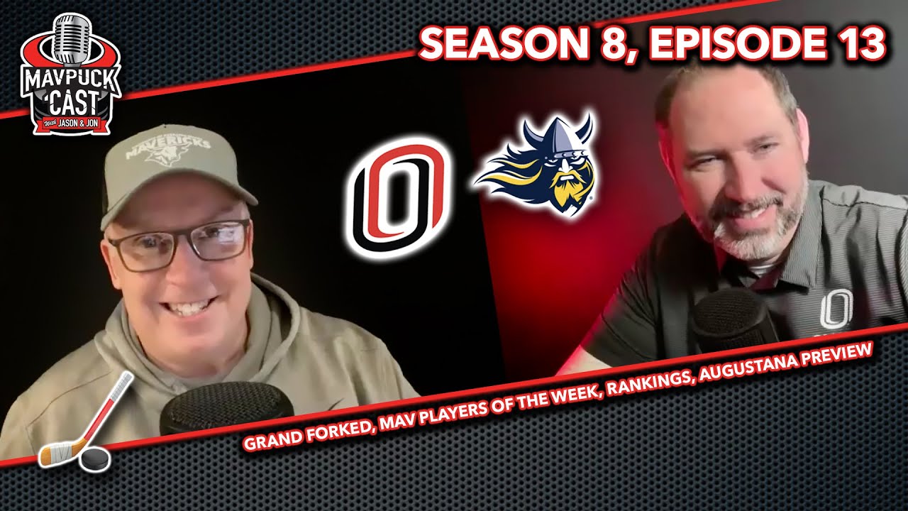 S8 E13: Grand Forked, Mav Players of the Week, Rankings, Augustana Preview
