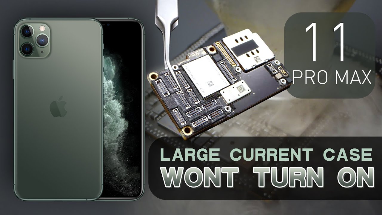 iPhone 11 Pro Max Wont Turn On Repair - Large Current Case