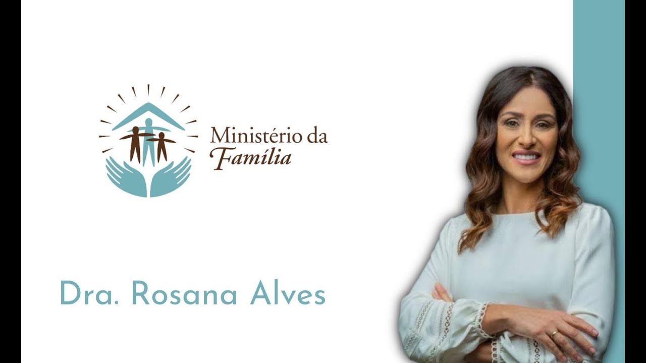 Sexta - 17/10/2025 - Dra. Rosana Alves