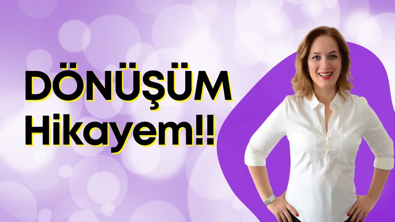 ‼️Benim DÖNÜŞÜM Hikayem🌟