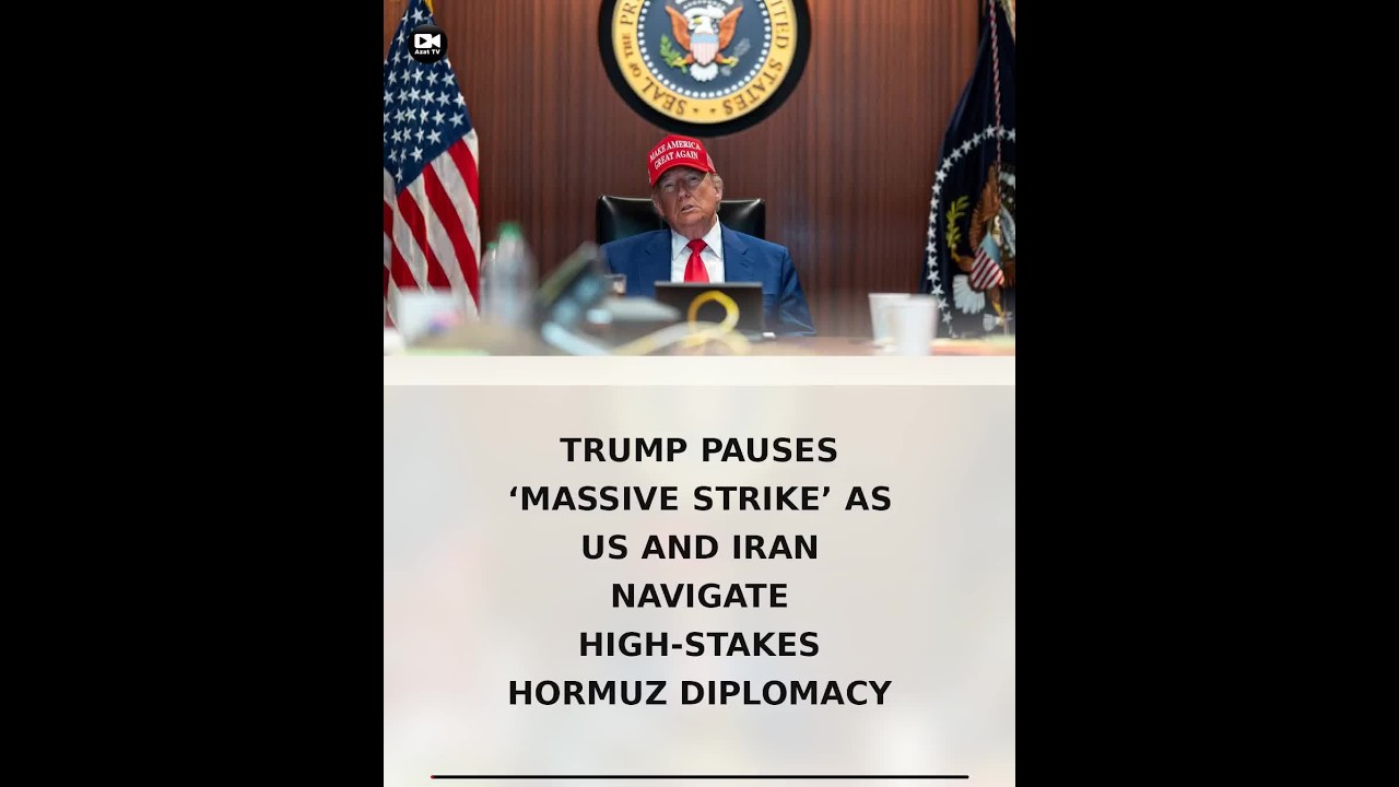 Trump Pauses &lsquo;Massive Strike&rsquo; as US and Iran Navigate High-Stakes Hormuz Diplomacy