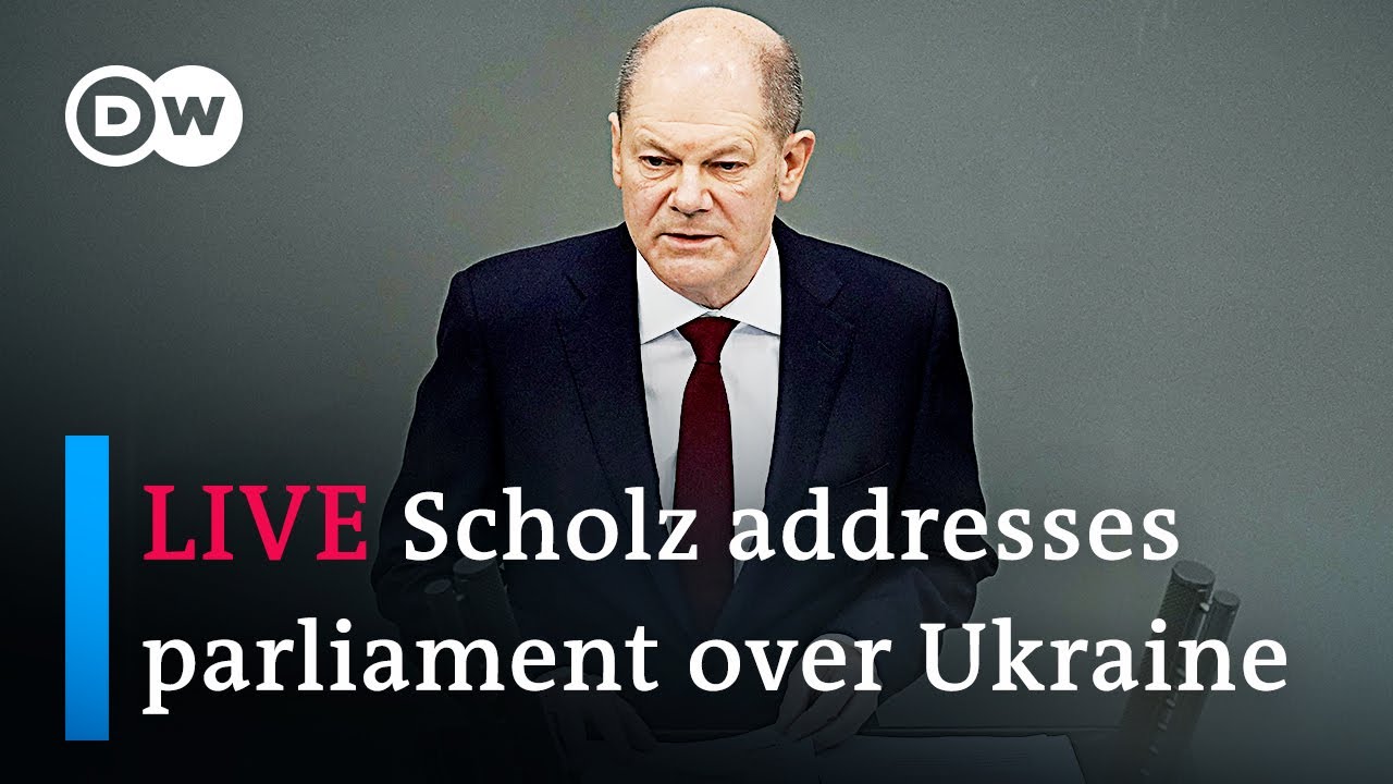 Watch live: Scholz addresses parliament over Ukraine | DW News