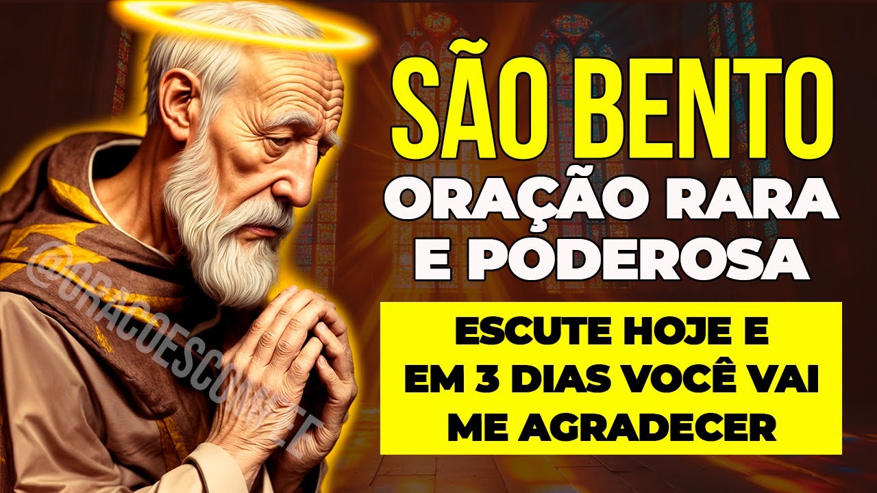Oração Rara e Poderosa de São Bento – Contra o Mal