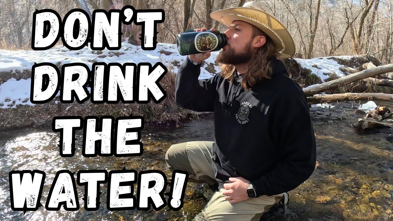 Don't Drink the Water!!!...until you've filtered it! Best ways to filter water for survival!