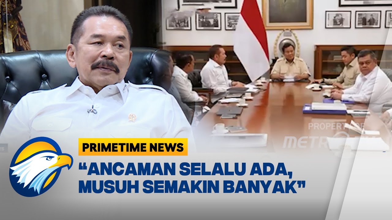 Jaksa Agung ST Burhanuddin Bicara soal Ancaman - [Primetime News]