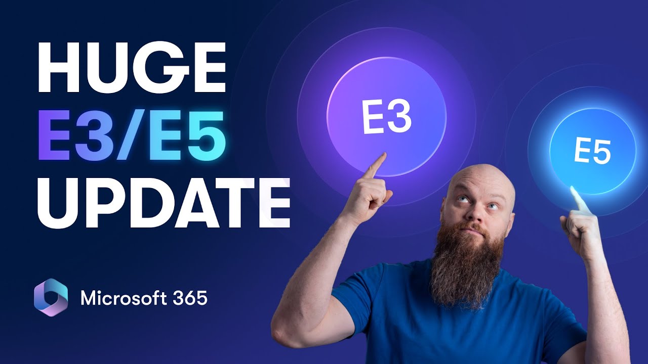 Microsoft 365 обновился до версий E3 и E5 — вот что нового.