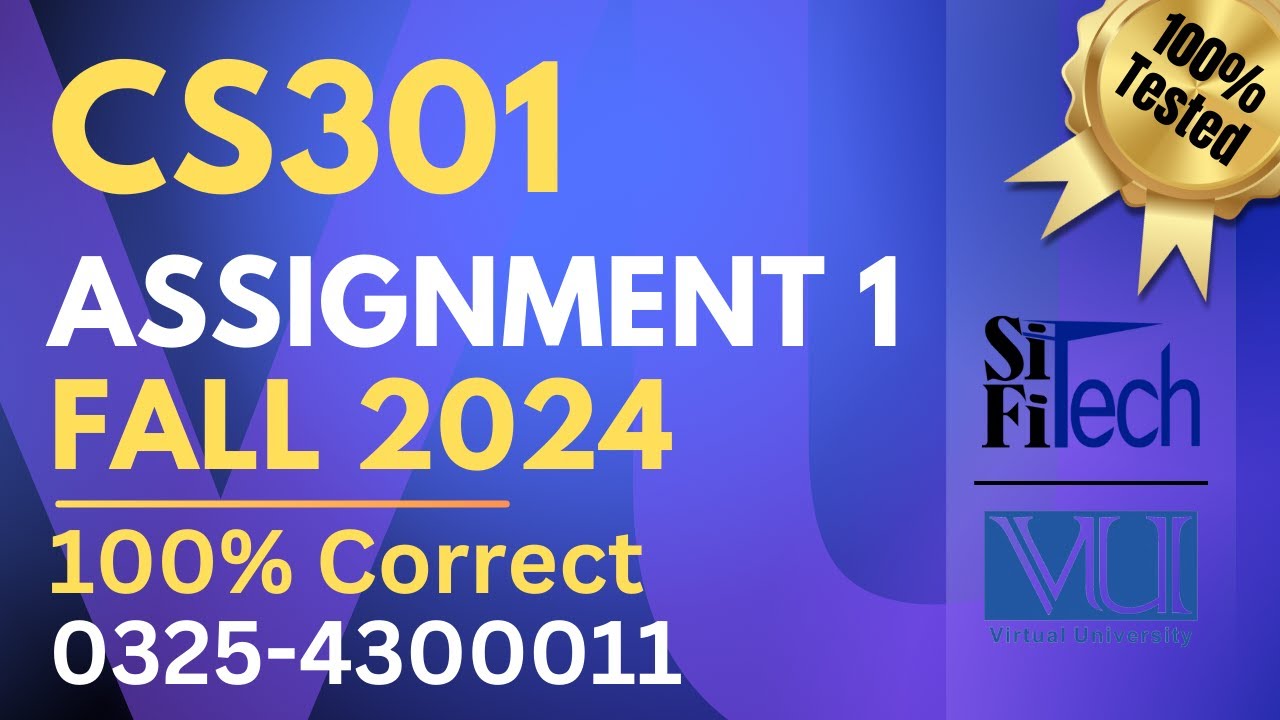 CS301 assignment 1 solution 2024 | CS301 assignment 1 solution fall 2024