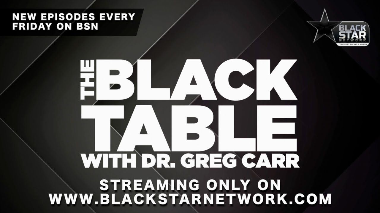 #TheBlackTable w/ Dr. Greg Carr: Reparations. Is it finally time?