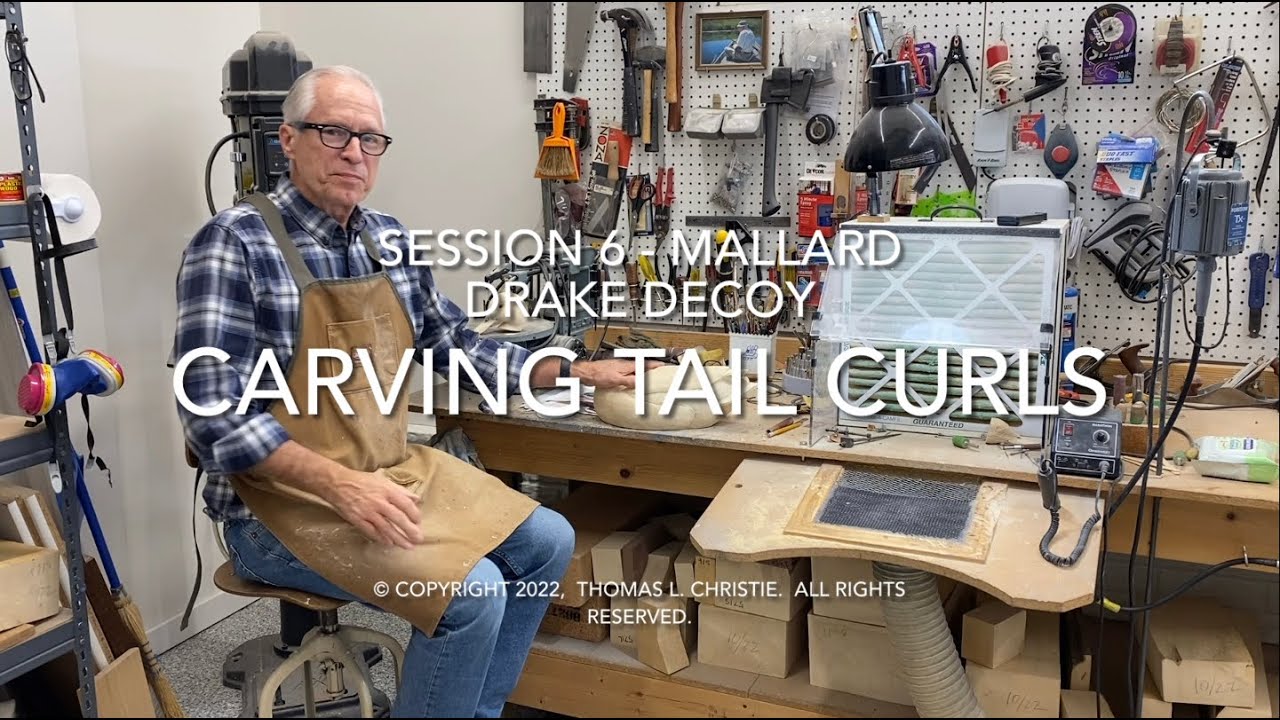 Session 6   Carving Tail Curls on the Mallard Drake Decoy