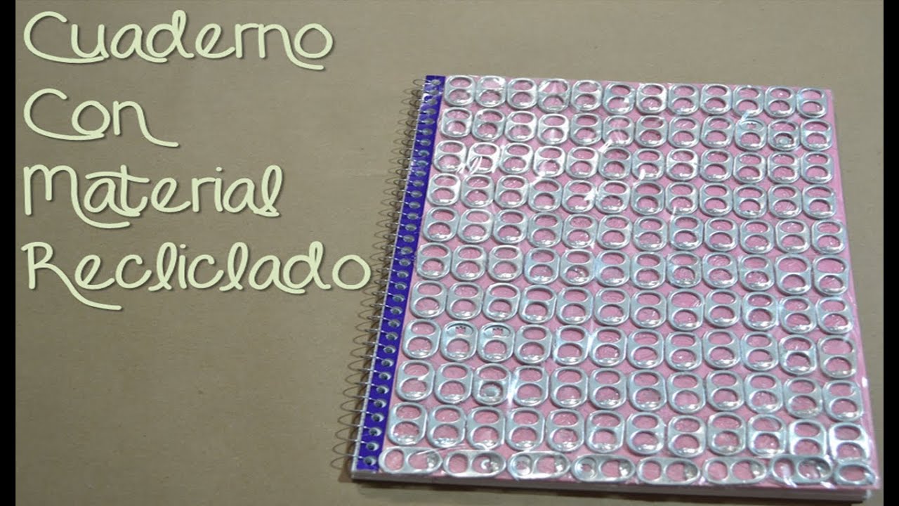 Adornar cuaderno con material reciclado