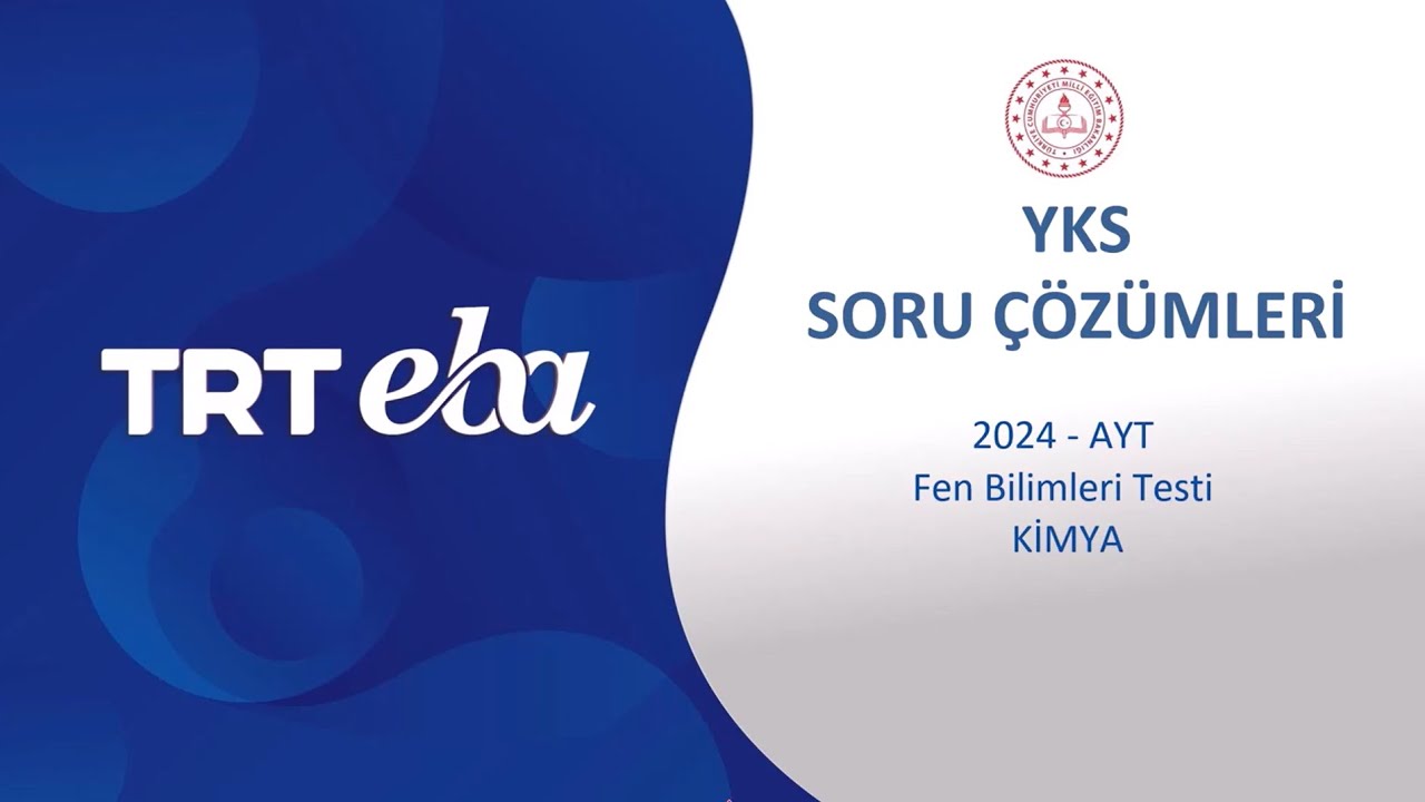 2024 YKS Sınav Soru Çözümleri Kimya AYT