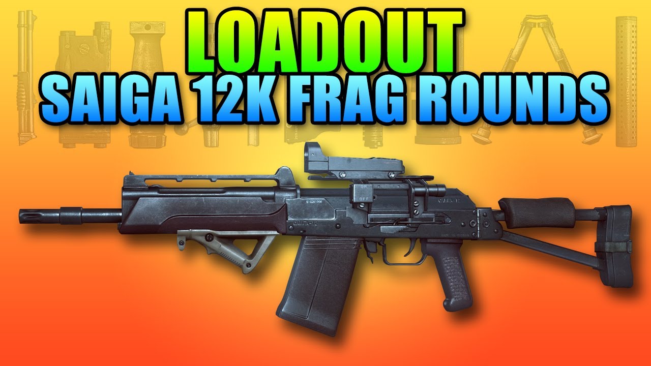 Battlefield 4 Loadout Saiga 12k Frag Rounds