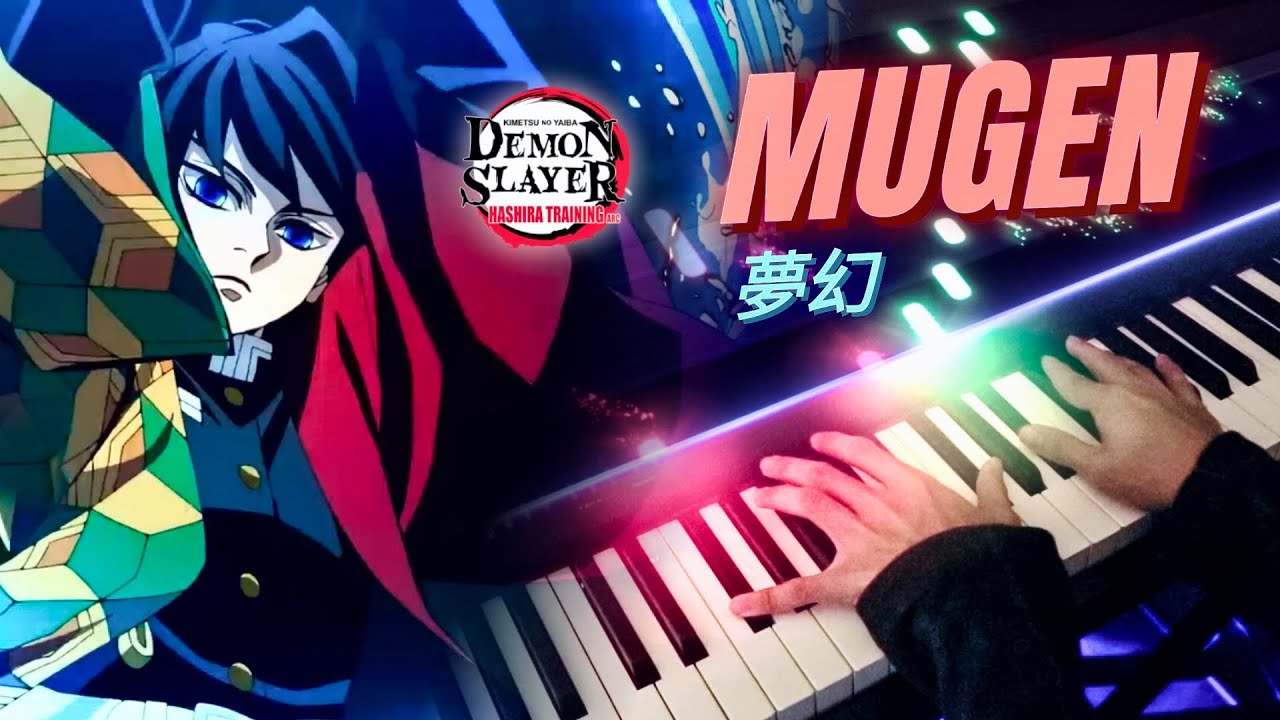 Demon Slayer Season 4 OP - 'Mugen' 夢幻 (Piano) | Ken's Keys