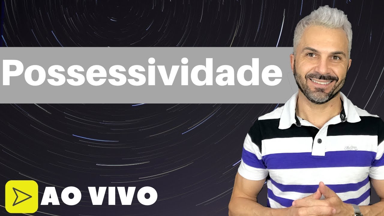 Possessividade