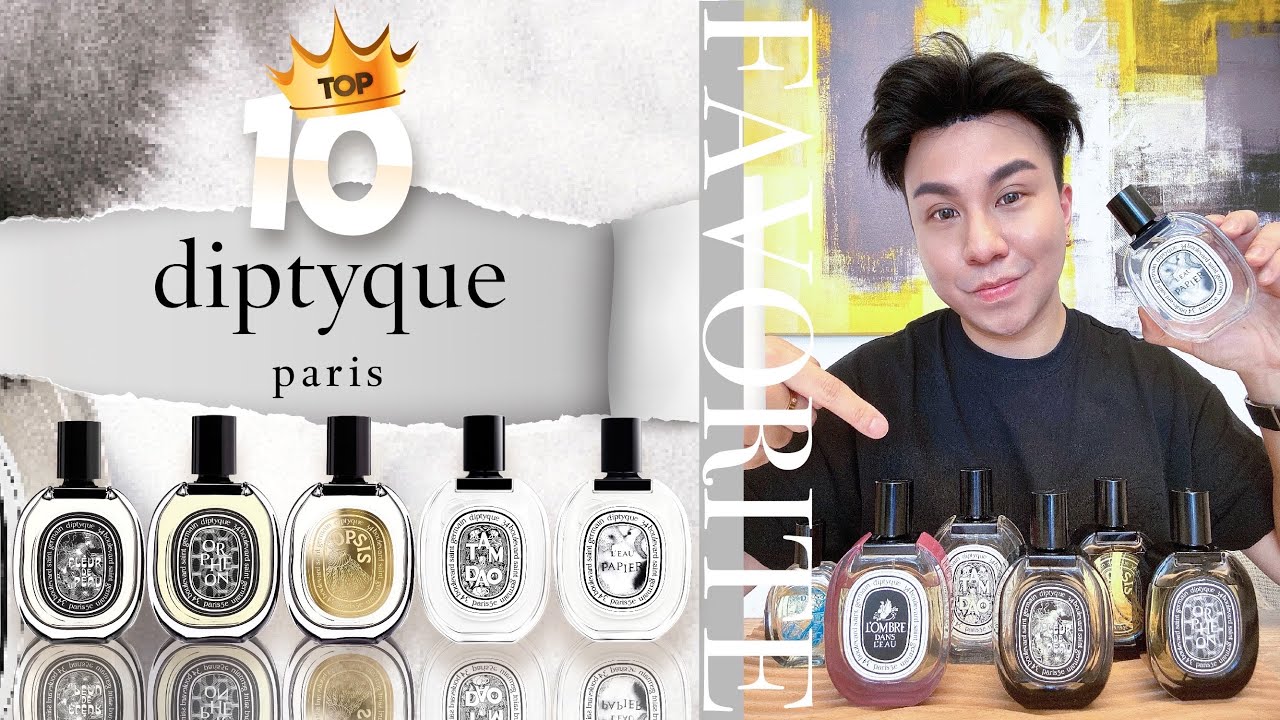 Diptyque 10款入坑香水分享 | Top 10 Diptyque Fragrances