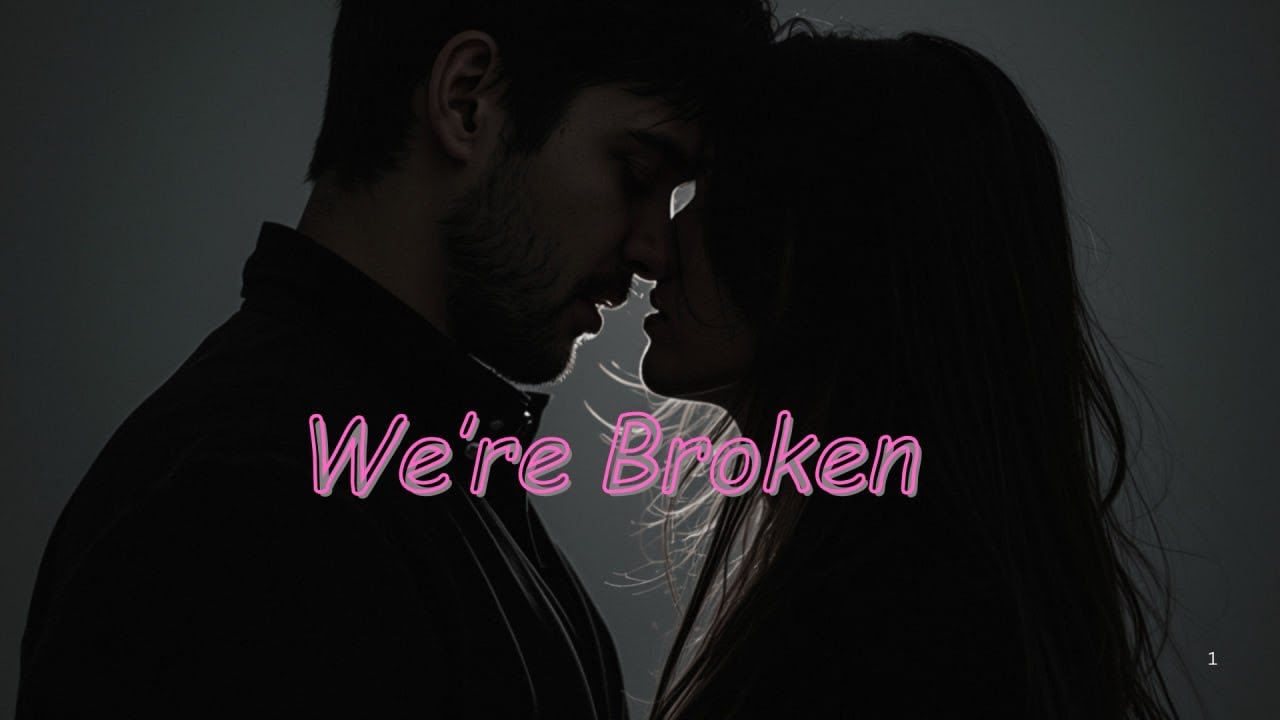 We’re Broken – Emotional Duet | Heartbreaking Male & Female Voice