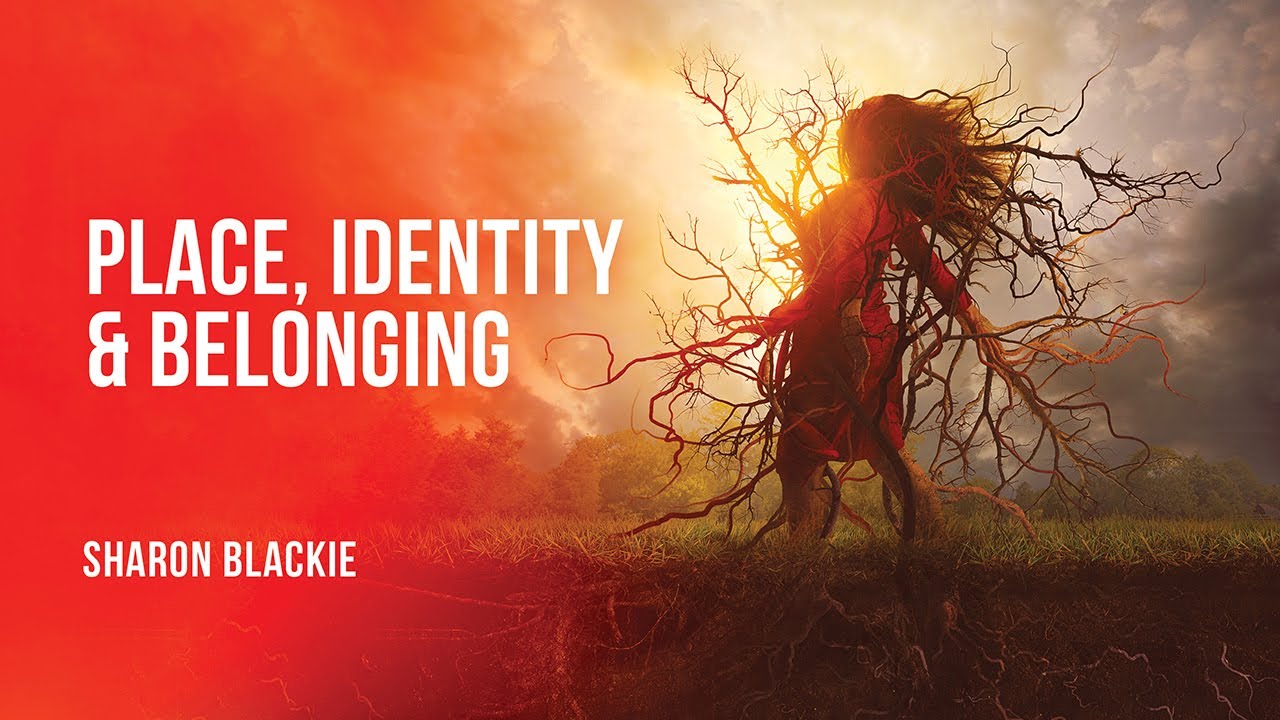 Place, Identity, and Belonging with Sharon Blackie | Jung Platform