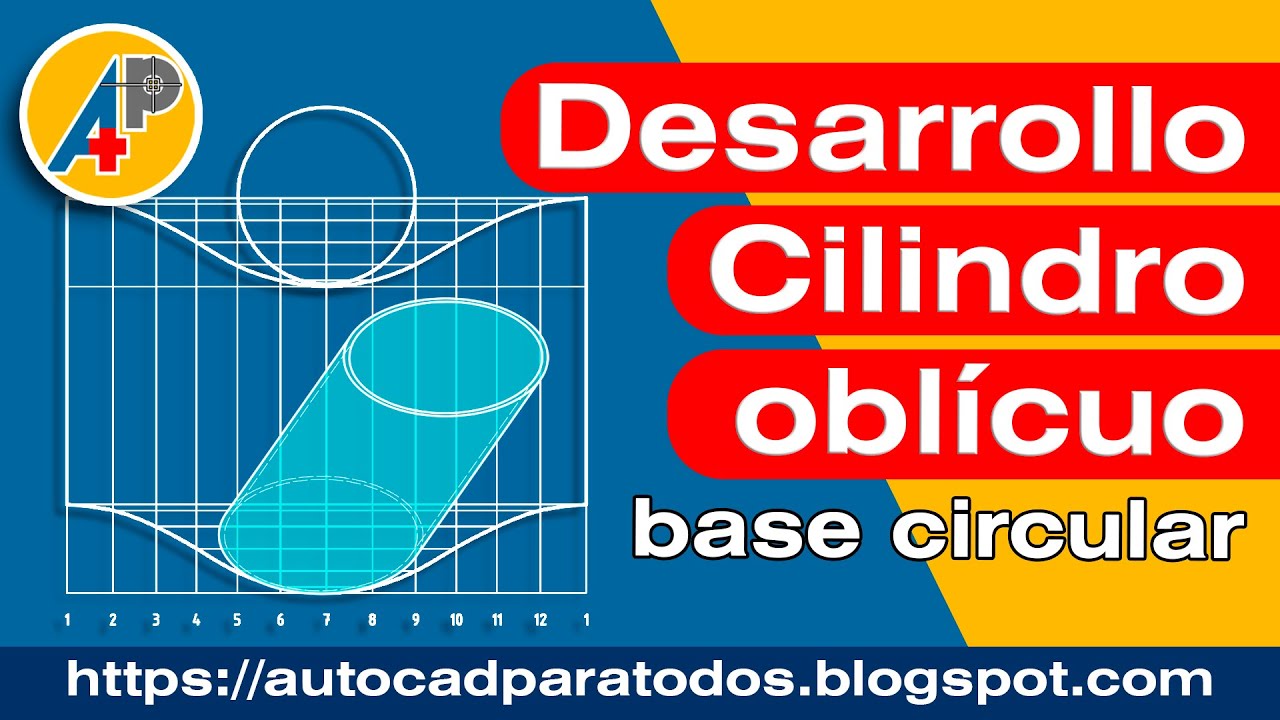 Desarrollo de un Cilindro Oblicuo con base circular en AutoCAD