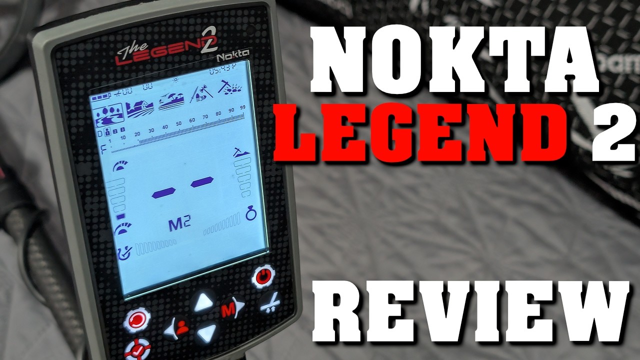 Metal Detecting:  Nokta Legend 2 - Review and Testing