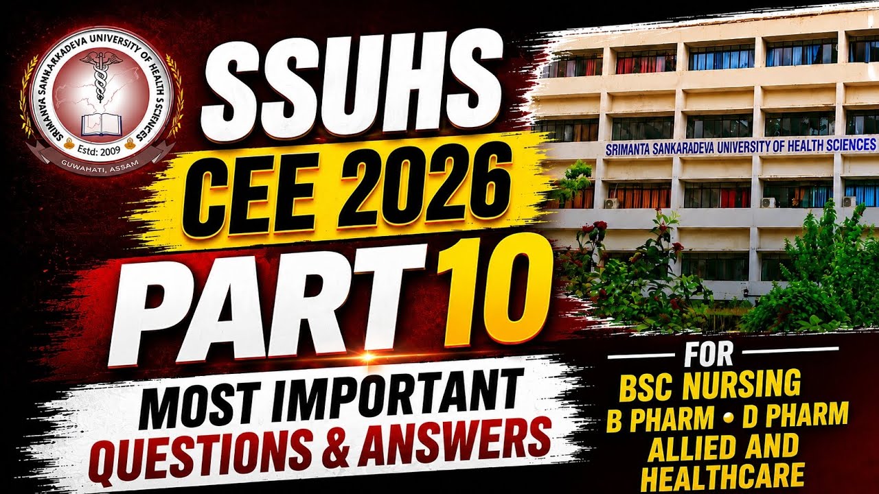 P-10 | SSUHS CEE 2026 ✅ Common Questions & Answers |  Axom Future | SSUHS