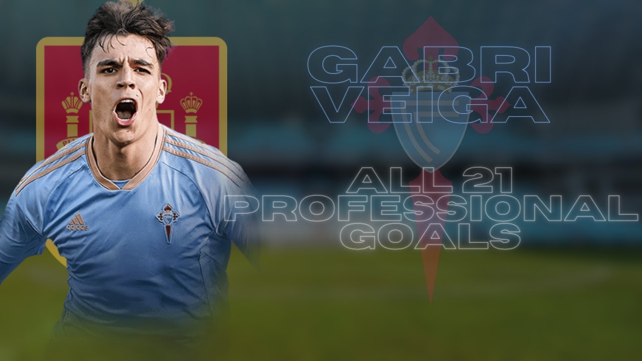 ALL 21 GABRI VEIGA GOALS FOR CELTA VIGO (and Celta B) [Some Rarely seen goals]! Welcome to Al Ahli?