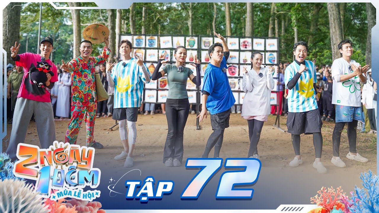 2 Ngày 1 Đêm Lễ Hội 2024-Tập 72:HIEULAM sum họp sau 