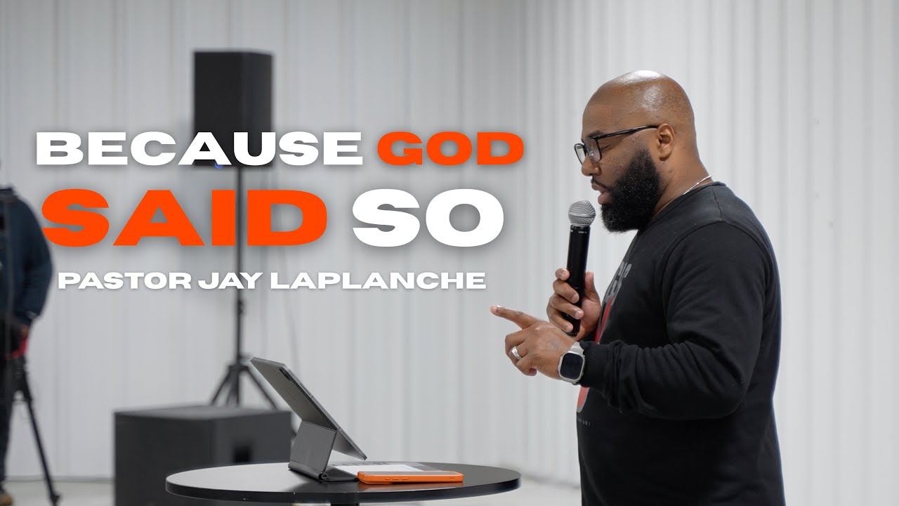 "Because God Said So" | Pastor Jay LaPlanche | Motivation Church