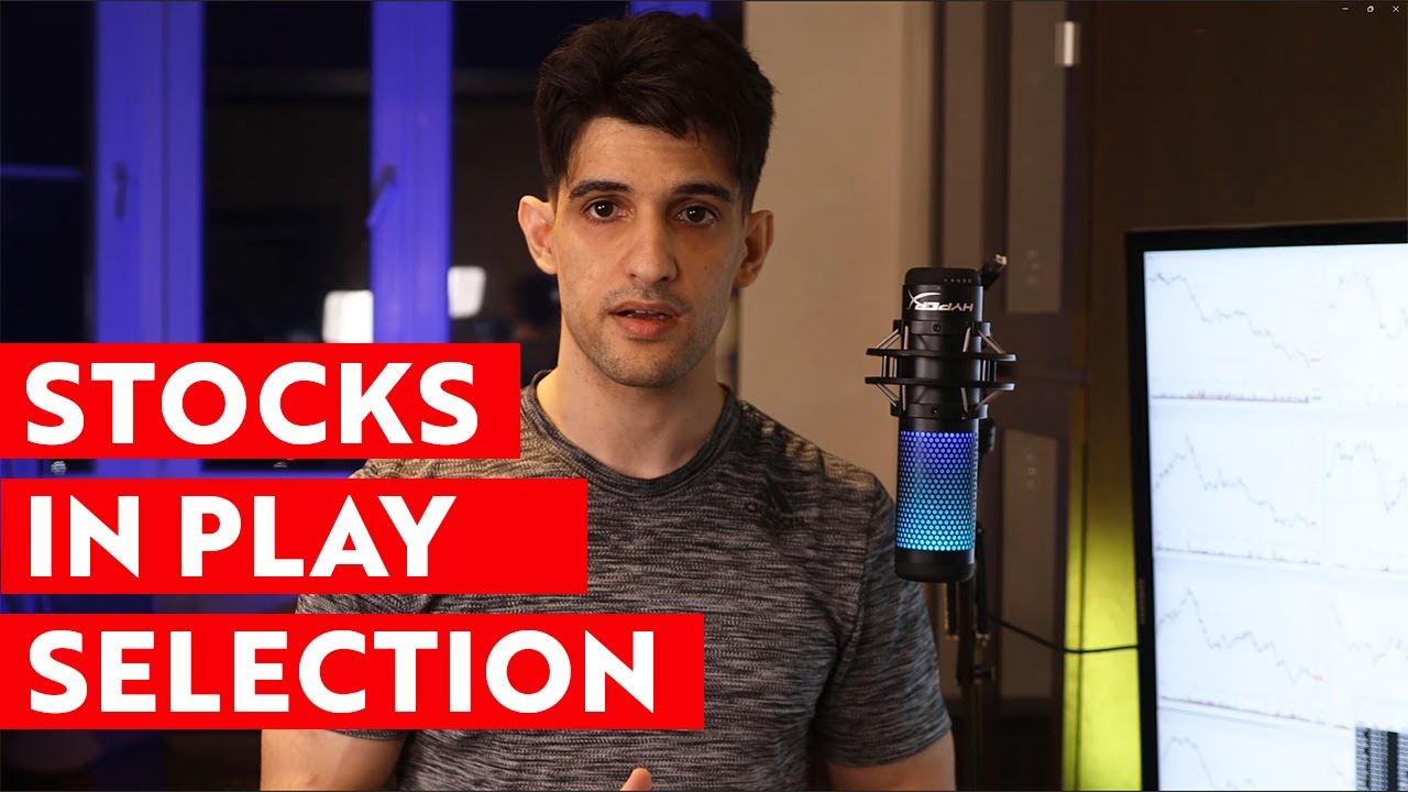 How to Select Stocks in Play