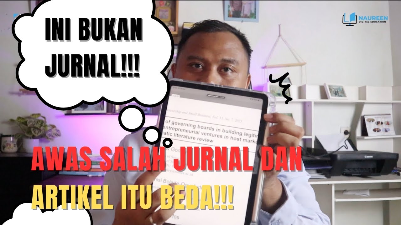 Banyak yang Belum Paham Bedanya Jurnal dan Artikel!!!