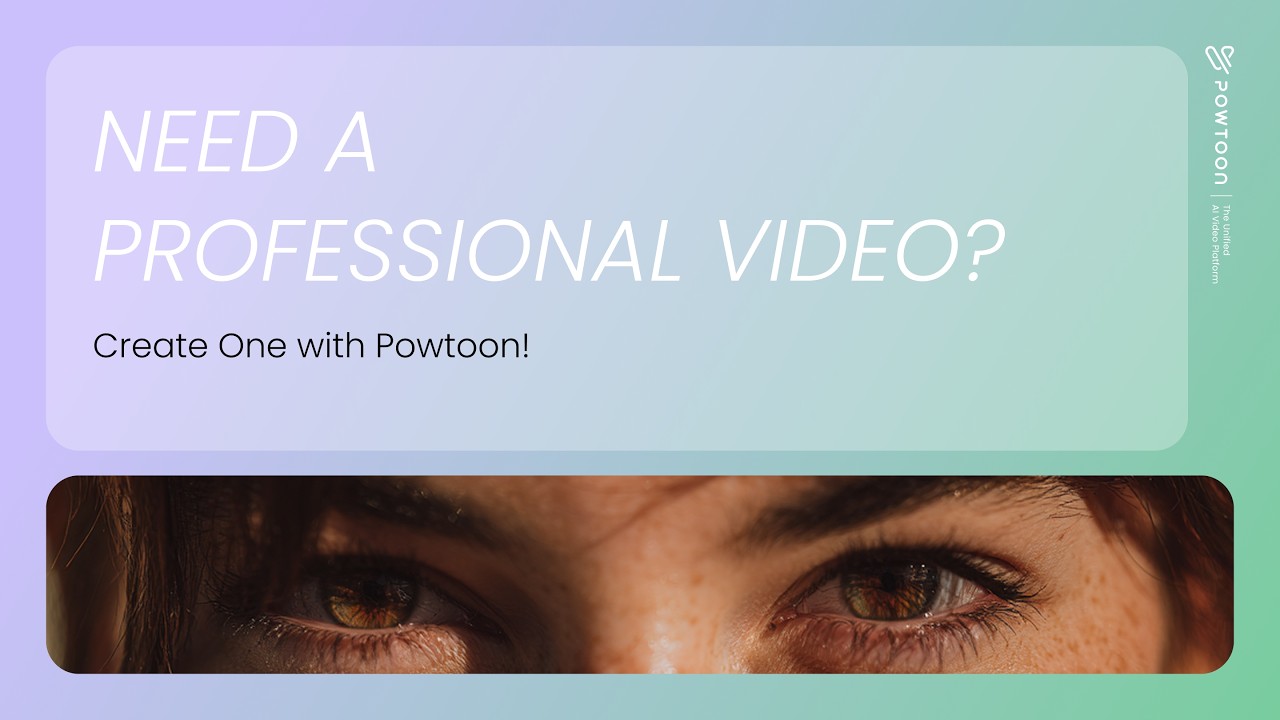 Need a Professional Video? Create One with Powtoon!